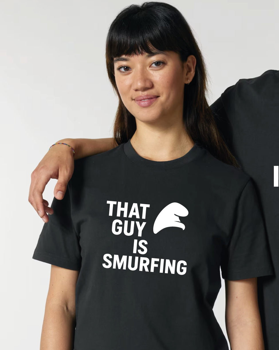 THAT GUY IS SMURFING Tee – Found by Looty™